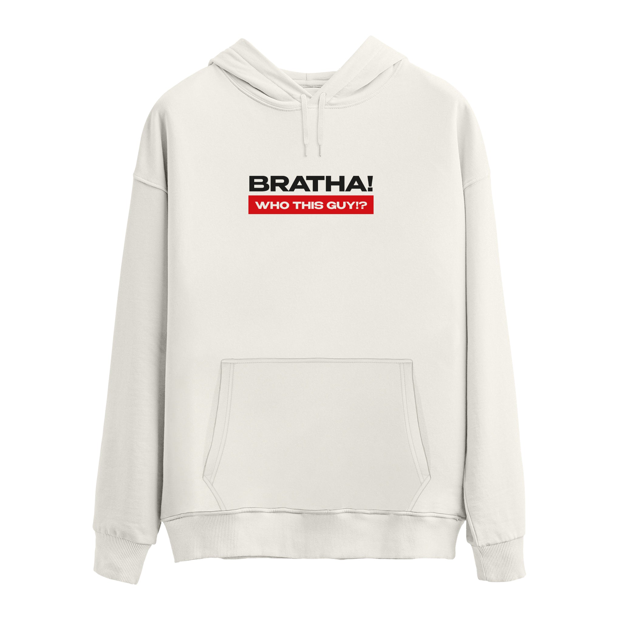 Bratha - Oversize Hoodie