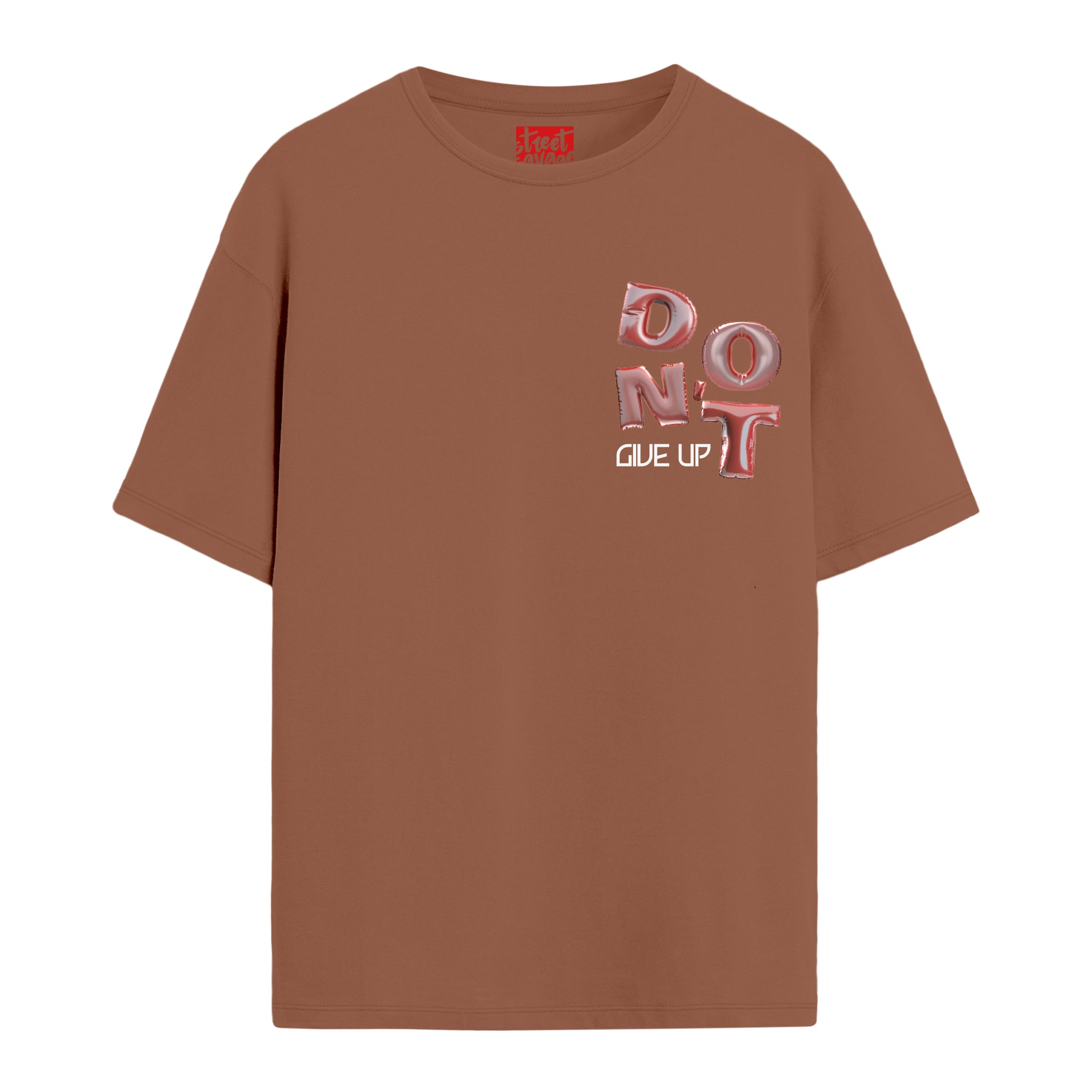 Don't Give Up - Oversize T-shirt