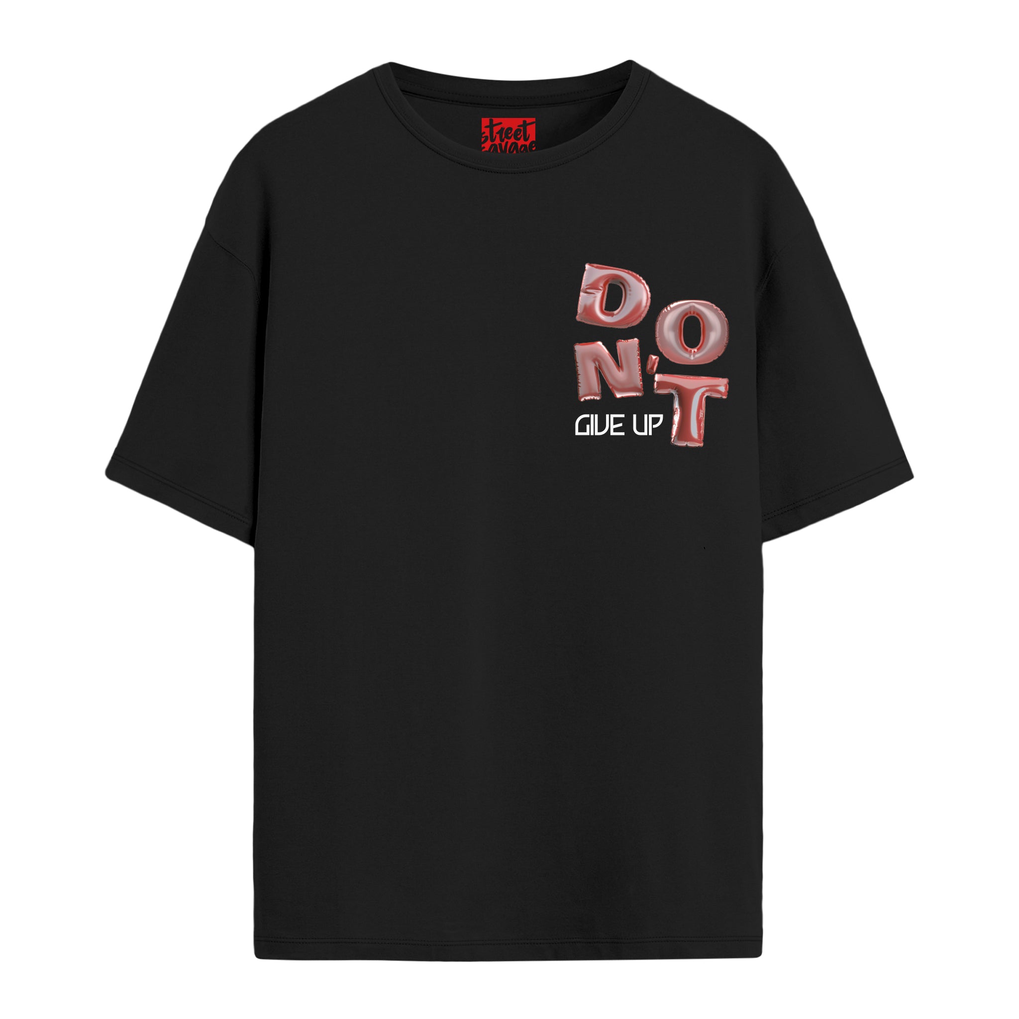 Don't Give Up - Oversize T-shirt