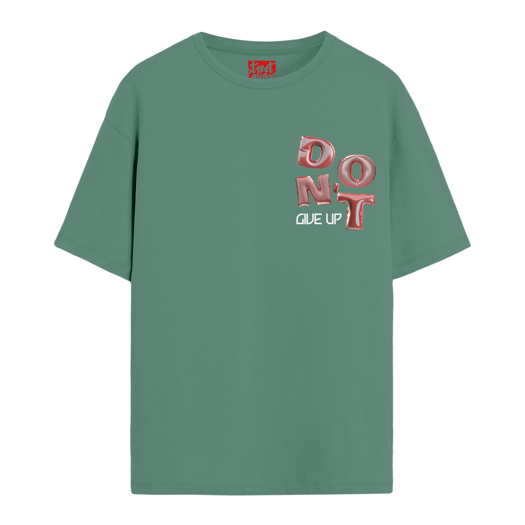 Don't Give Up - Oversize T-shirt