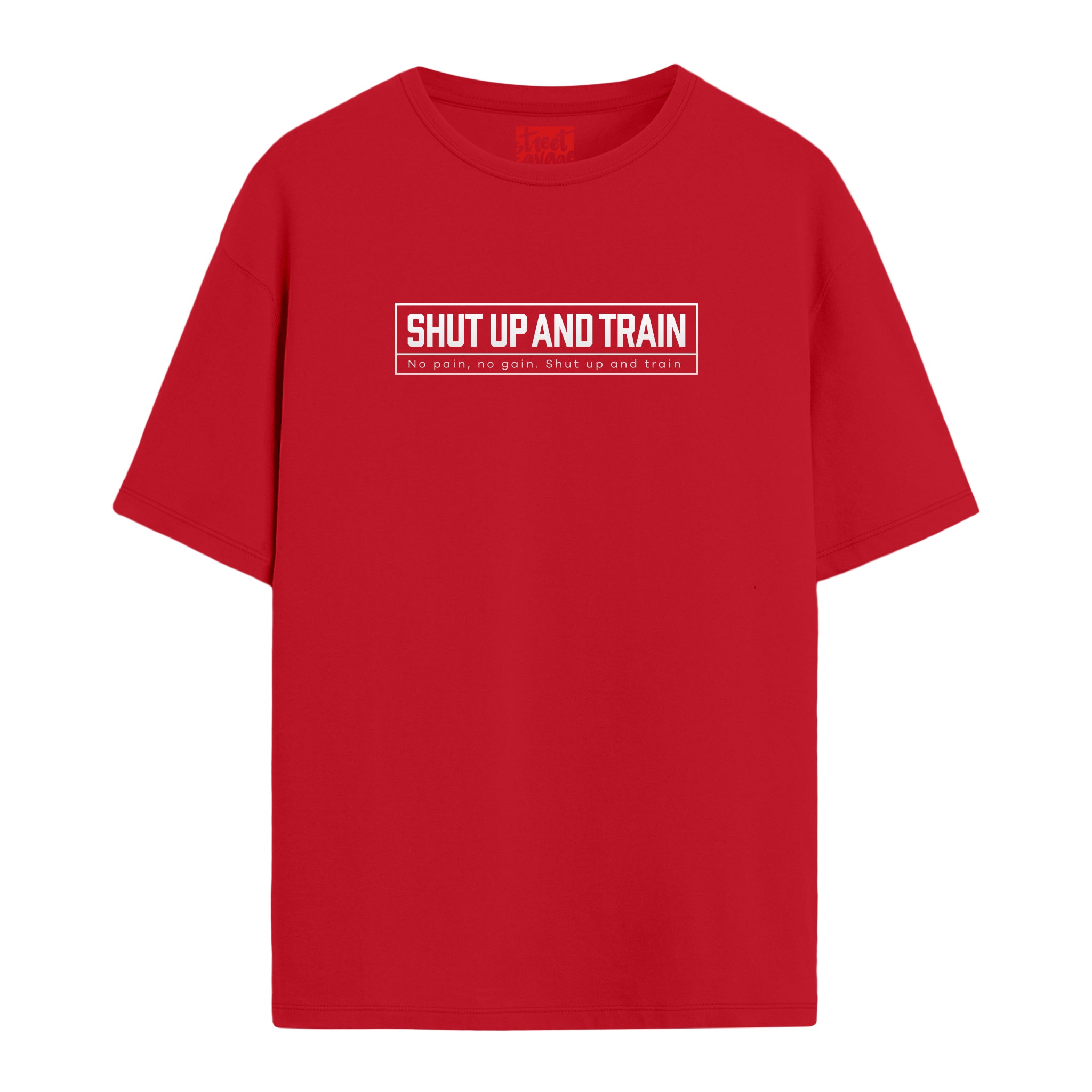 Shut Up And Train - Oversize T-shirt