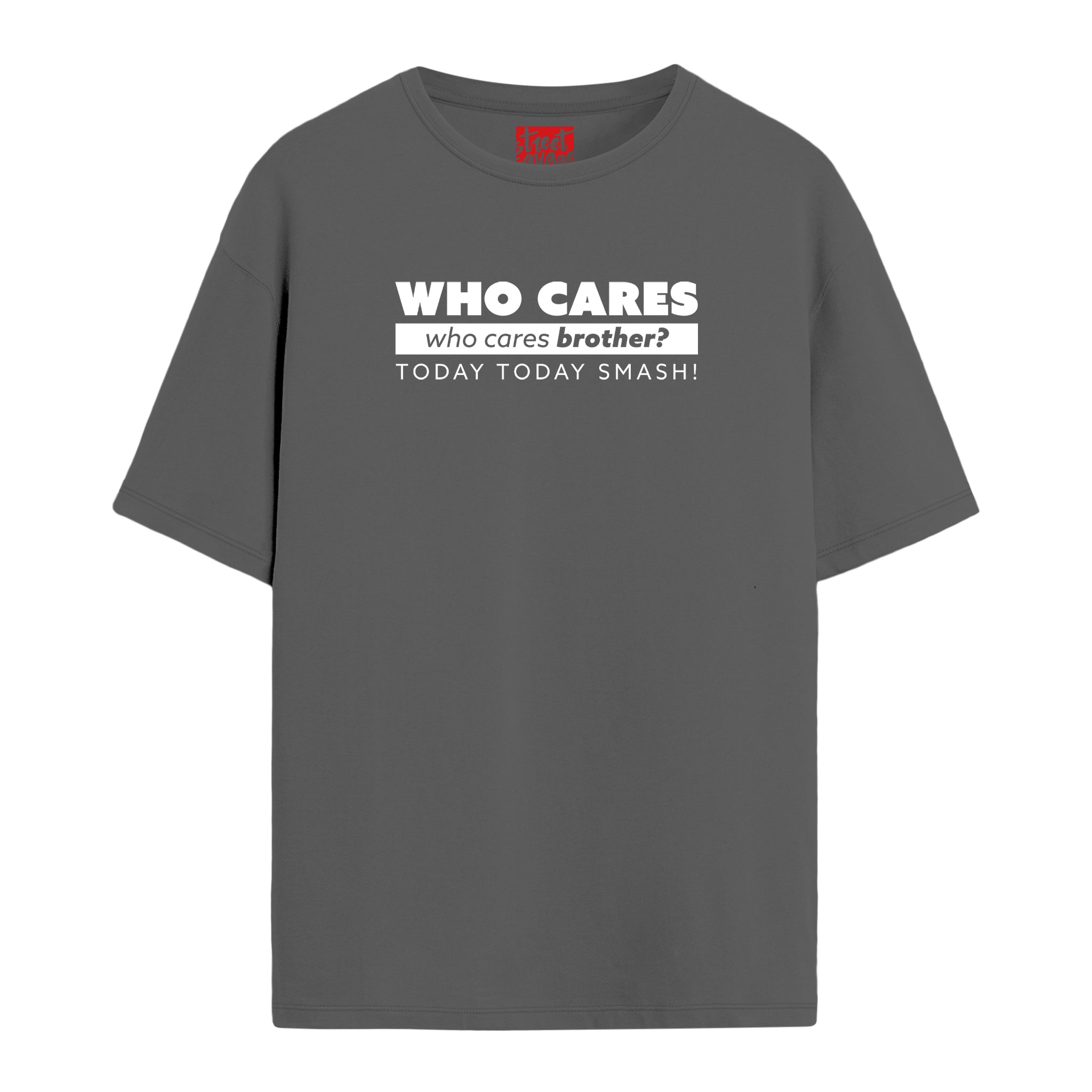 Who Cares - Oversize T-shirt